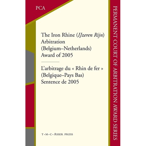 The Iron Rhine (Ijzeren Rijn) Arbitration (Be...