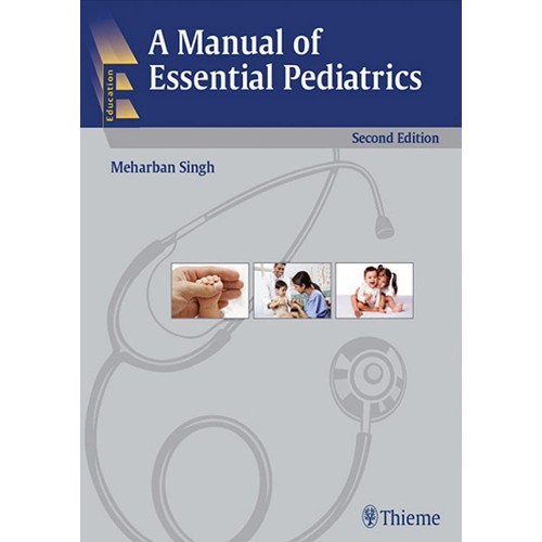 A Manual Of Essential Pediatrics 2Ed (Pb 2013...