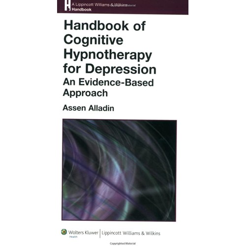 Handbook Of Cognitive Hypnotherapy For Depres...