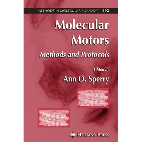 Molecular Motors: Methods Asnd Protocols 