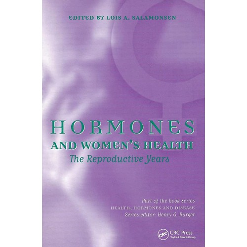 Hormones And Women'S Health: The Reproductive...