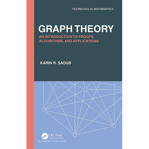 Graph Theory An Introduction To Proofs Algori...