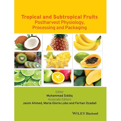 Tropical And Subtropical Fruits Postharvest P...