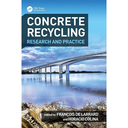 Concrete Recycling Researach And Practice (Hb...