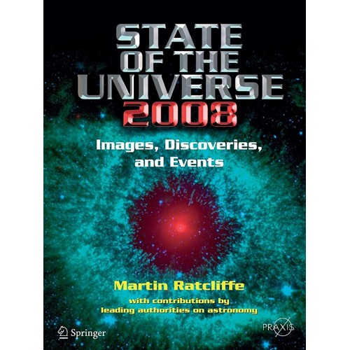 State Of The Universe 2008: New Images, Disco...