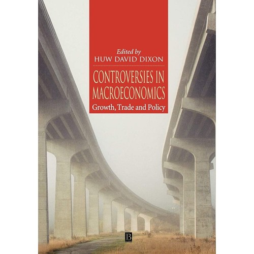 Controversies In Macroeconomics: Growth, Trad...