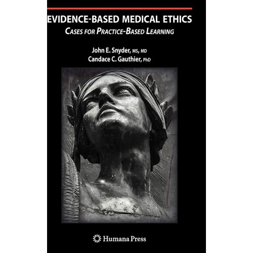 Evidence Based Medical Ethics Cases For Pract...