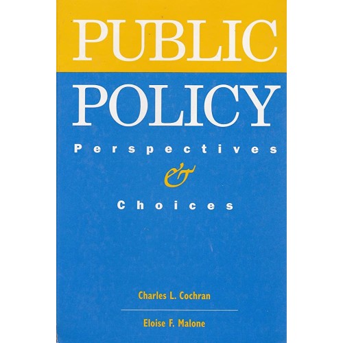 Public Policy Perspectives And Choices (Hb 19...