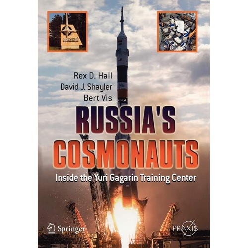 Russia'S Cosmonauts: Inside The Yuri Gagarin ...