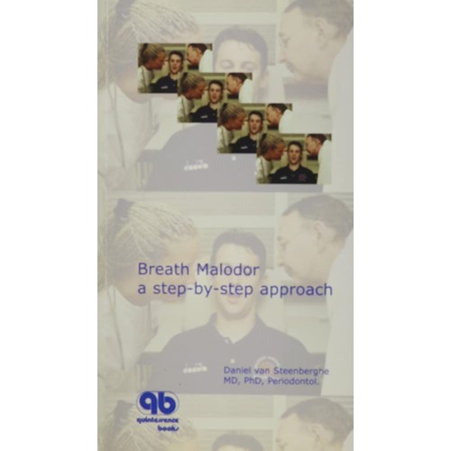 Breath Malodor A Step By Step Approach (Pb 20...