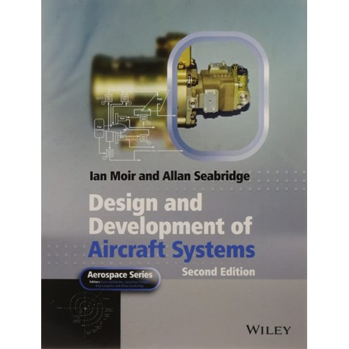 Design And Development Of Aircraft Systems 2E...