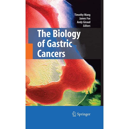 The Biology Of Gastric Cancers (Hb 2008)