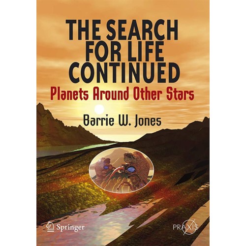 The Search For Life Continued: Planets Around...