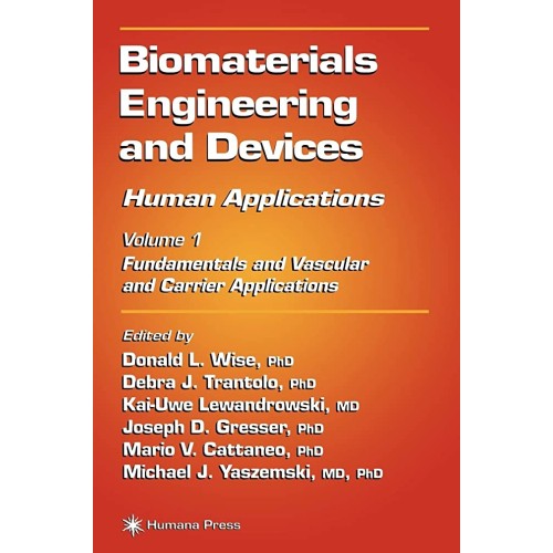 Biomaterials Engineering And Devices: Human A...