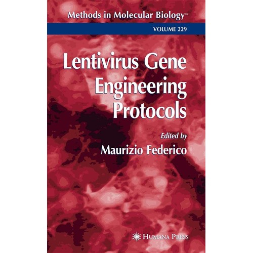 Lentivirus Gene Engineering Protocols 