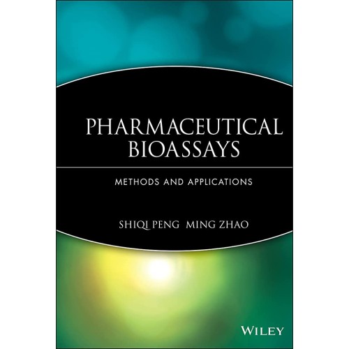 Pharmaceutical Bioassays: Methods And Applica...