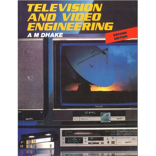 Television And Video Engineering 2Ed (Pb 2014...