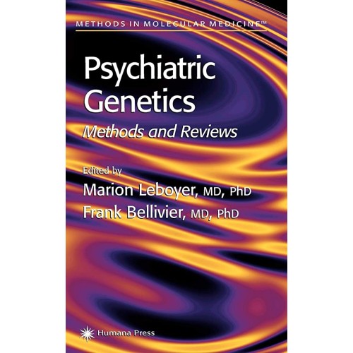 Psychiatric Genetics: Methods And Reviews 