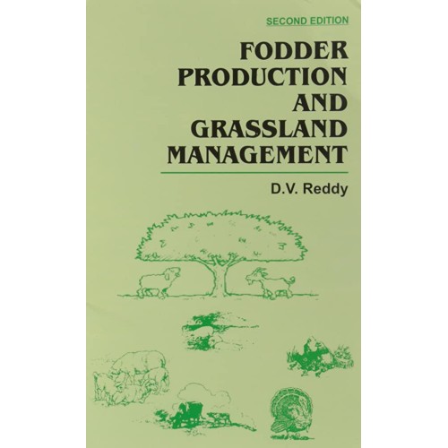 Fodder Production And Grassland Management 2E...