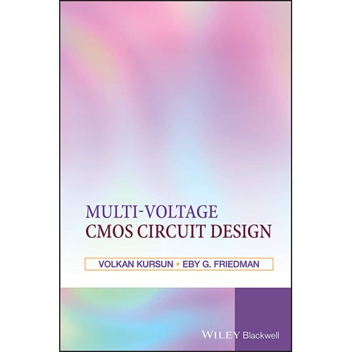 Multi-Voltage Cmos Circuit Design 