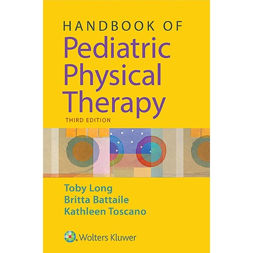 Handbook Of Pediatric Physical Therapy 3Ed (P...