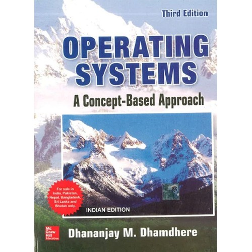 Operating Systems A Concepts Based Approach 3...