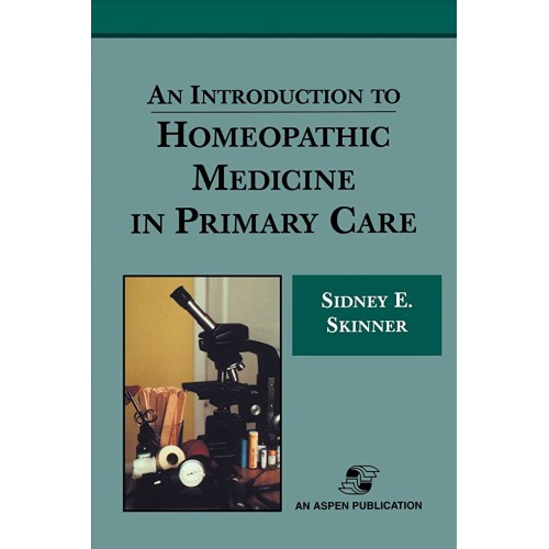 An Introduction To Homeopathic Medicine In Pr...