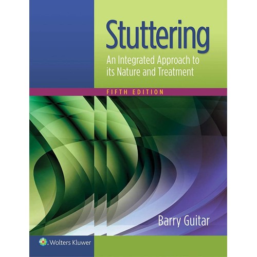 Stuttering An Integrated Approach To Its Natu...