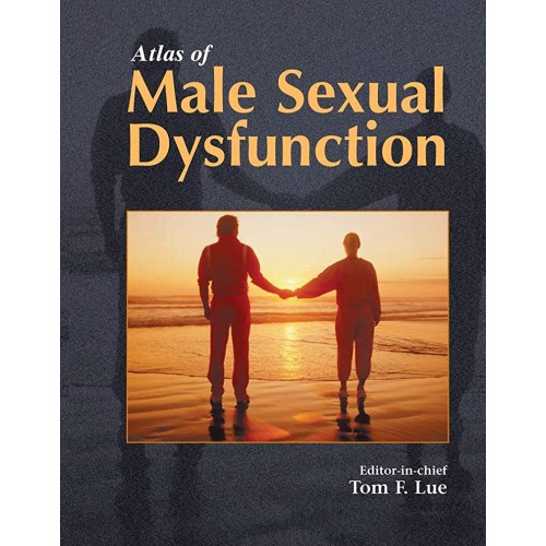 Atlas Of Male Sexual Dysfunction 