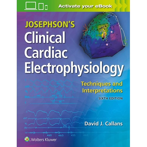 Josephsons Clinical Cardiac Electrophysiology...