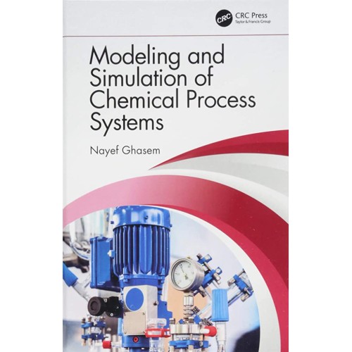 Modeling And Simulation Of Chemical Process S...