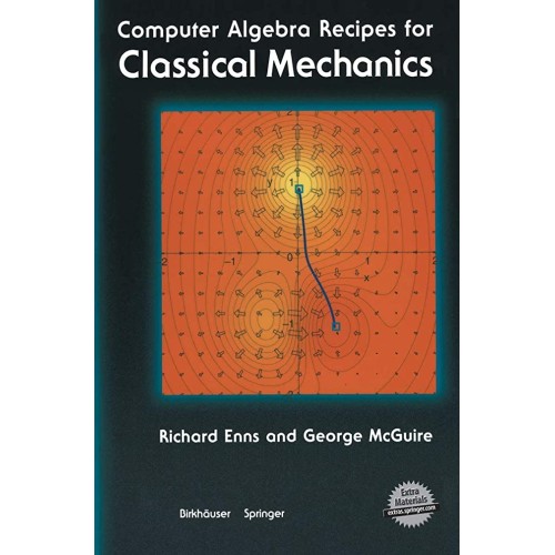 Computer Algebra Recipes For Classical Mechan...