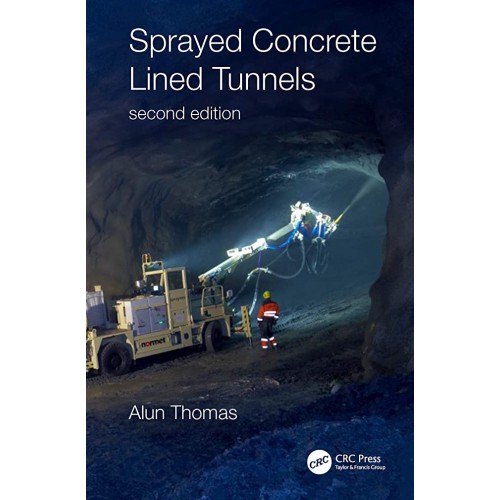 Sprayed Concrete Lined Tunnels 2Ed (Hb 2020) 