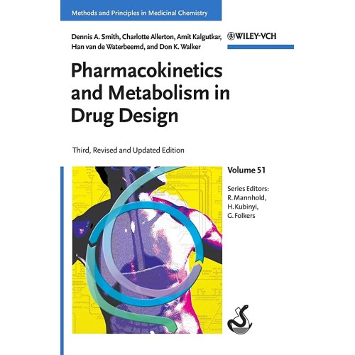 Pharmacokinetics And Metabolism In Drug Desig...