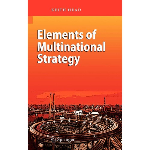 Elements Of Multinational Strategy (Hb 2007)