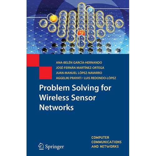 Problem Solving For Wireless Sensor Networks ...