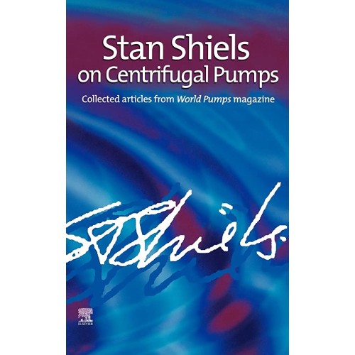 Stan Shields On Centrifugal Pumps (Hb 2004)