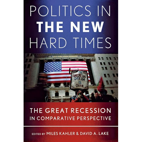 Politics In The New Hard Times The Great Rece...