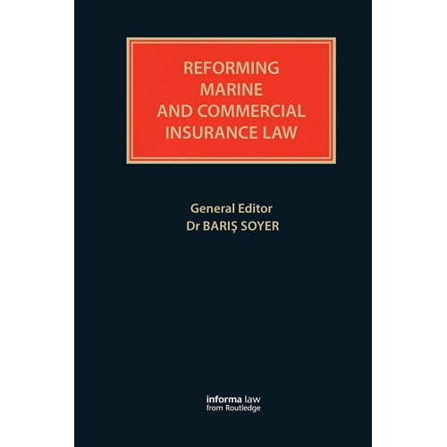 Reforming Marine And Commercial Insurance Law...