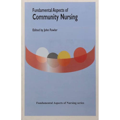 Fundamental Aspects Of Community Nursing (Pb ...