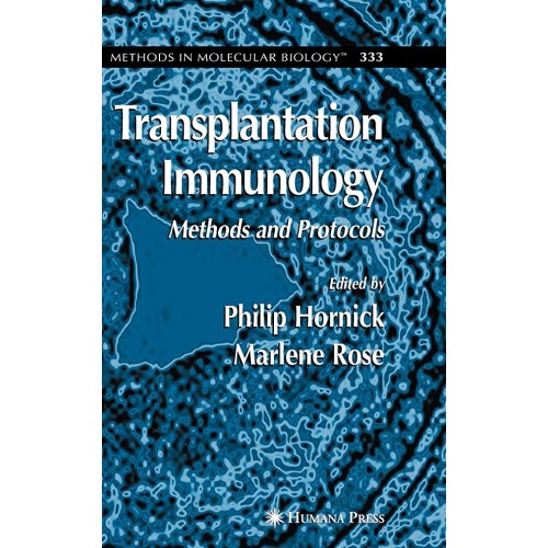 Transplantation Immunology: Methods And Proto...