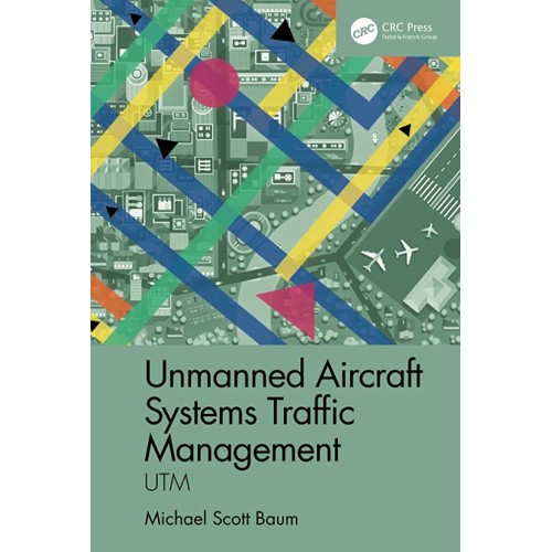 Unmanned Aircraft Systems Traffic Management ...