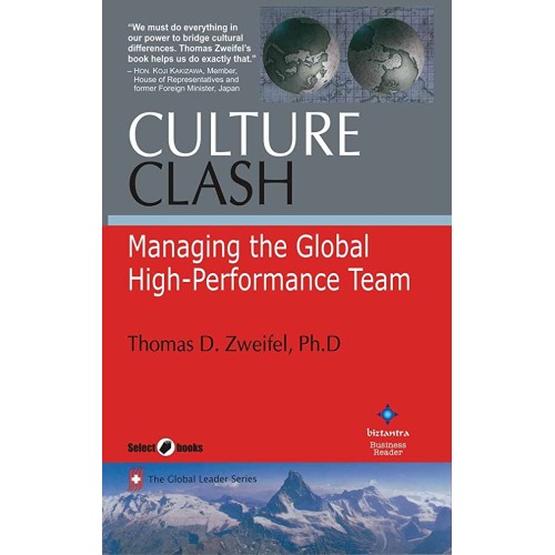 Culture Clash Managing The Global High Perfor...