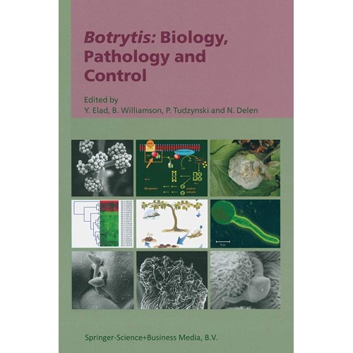 Botrytis: Biology, Pathology And Control (Pb)...