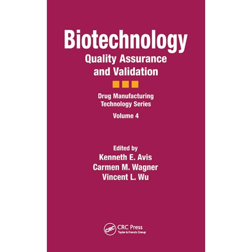 Biotechnology, Vol.4: Quality Assurance And V...