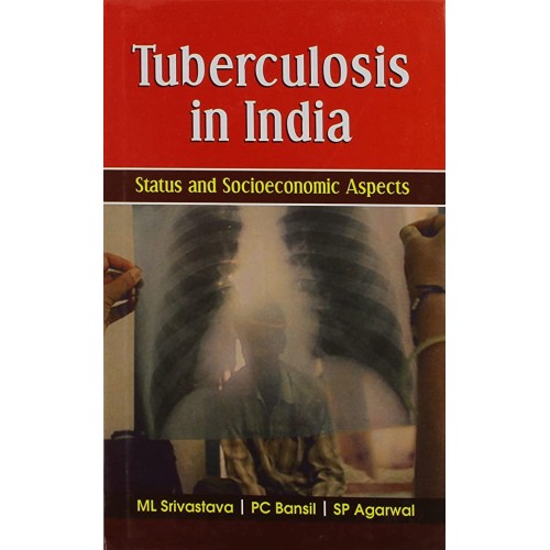 Tuberculosis In India Status And Socioeconomi...