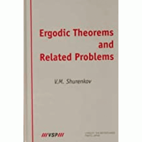 Ergodic Theorems And Related Problems (Hb 199...