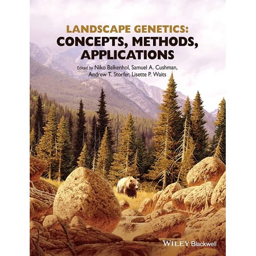 Landscape Genetics Concepts Methods Applicati...