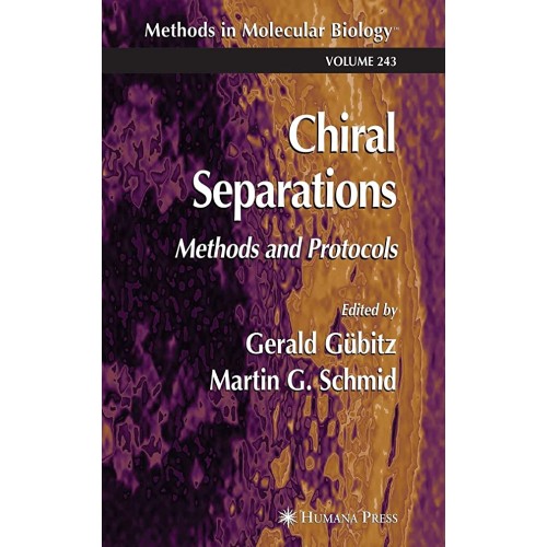 Chiral Separations: Methods And Protocols Gub...