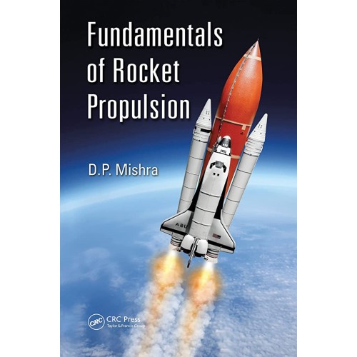 Fundamentals Of Rocket Propulsion (Pb 2020)